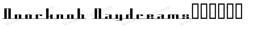 Doorknob Daydreams字体转换